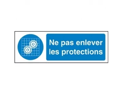 Ne pas enlever les protections