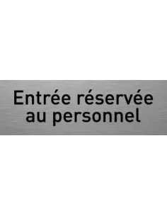 Entrée réservée au personnel