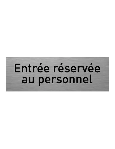 Entrée réservée au personnel