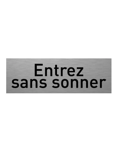 Entrez sans sonner