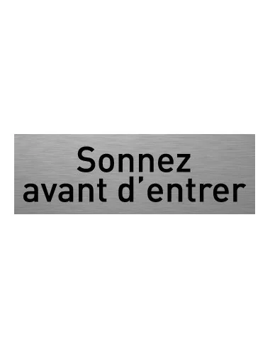 Sonnez avant d'entrer