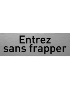 Entrez sans frapper