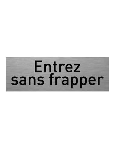 Entrez sans frapper