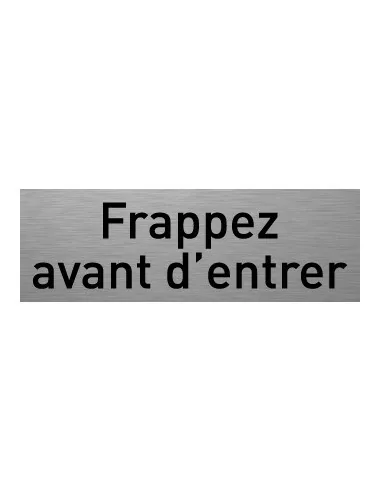 Panneau Frappez Avant D Entrer Signalisation De Signaletique Divers Loc061