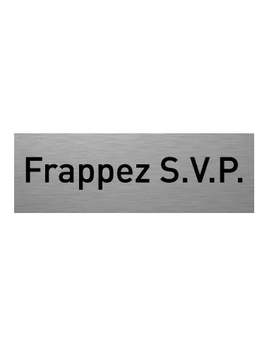 Frappez S.V.P.