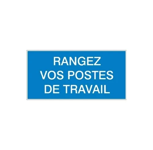 Rangez vos postes de travail