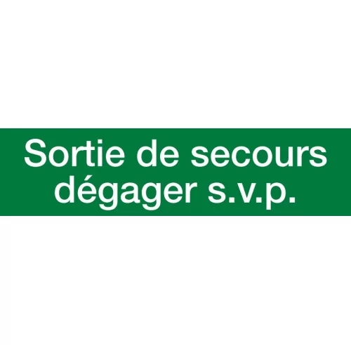 Sortie de secours dégager svp