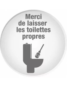 MERCI DE LAISSER LES TOILETTES PROPRES