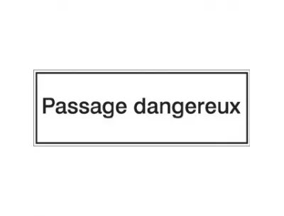 Passage dangereux