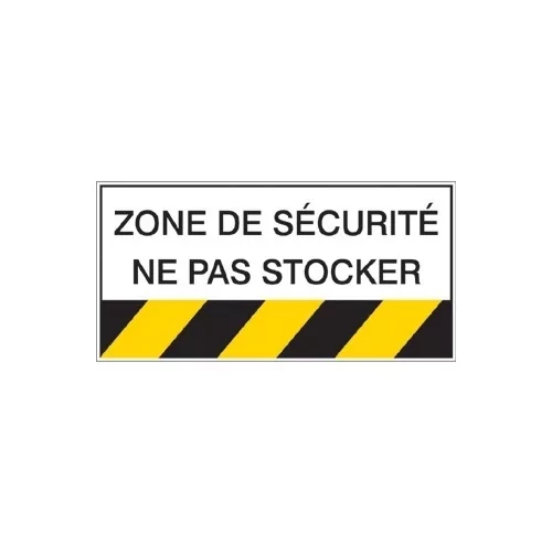 Zone de sécurité ne pas stocker