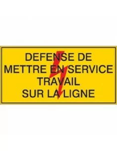 Défense de mettre en service