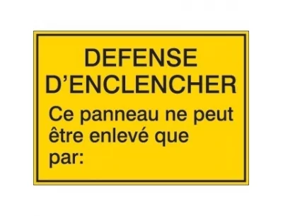 Défense d'enclencher