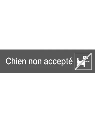 Chien non accepté